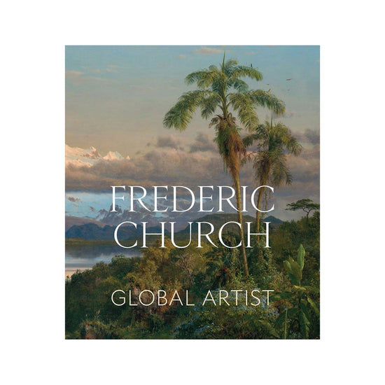 Frederic Church: Global Artist — authentic book cover on a plain white background