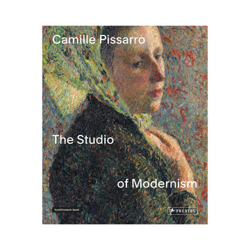 Camille Pissarro: The Studio of Modernism — authentic book cover on a plain white background